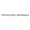 PRODUÇÕES ANÓNIMAS